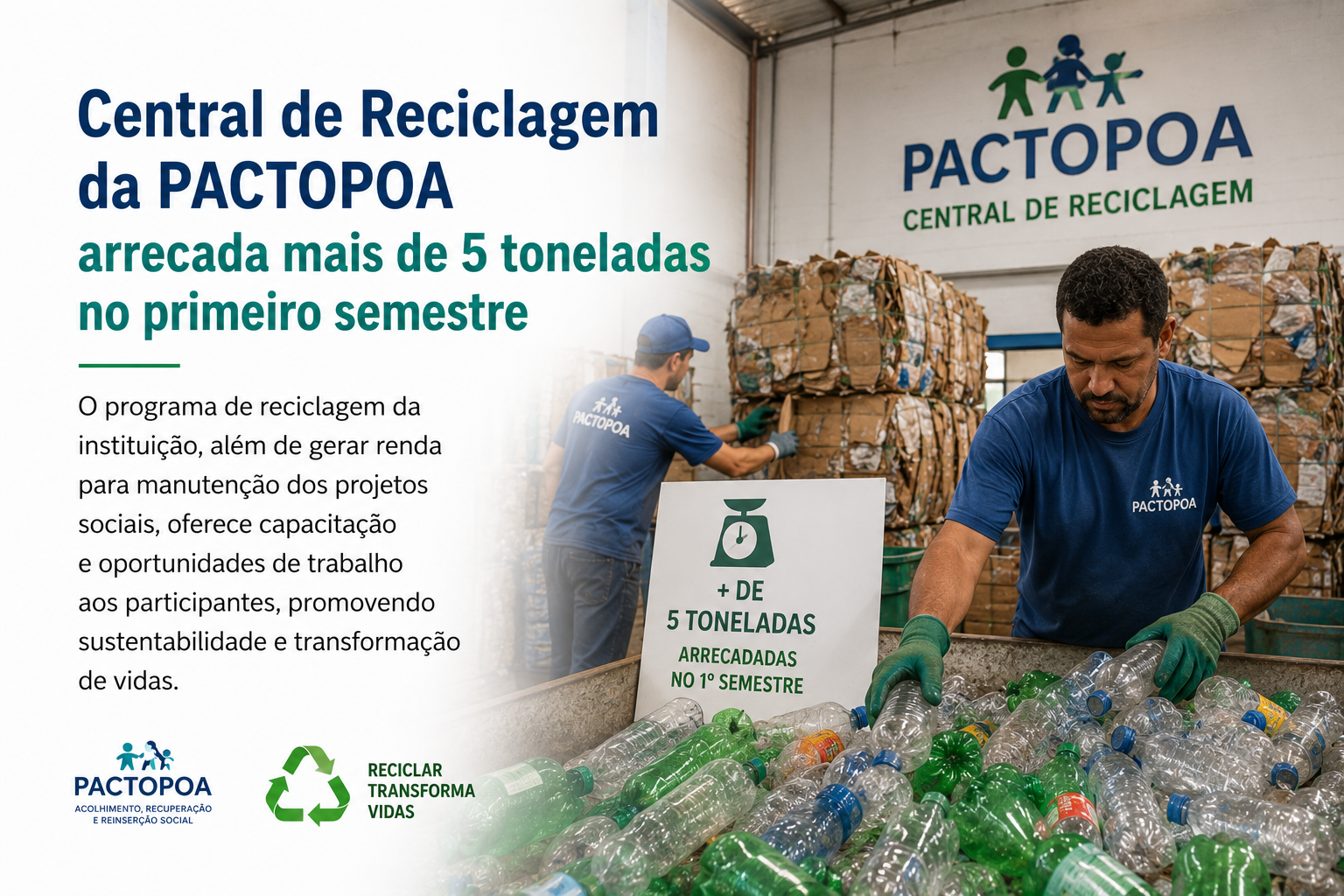 Central de Reciclagem da PACTOPOA arrecada mais de 5 toneladas no primeiro semestre